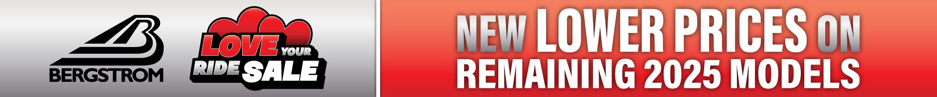 Love Your Ride Sales Event New Lower Prices